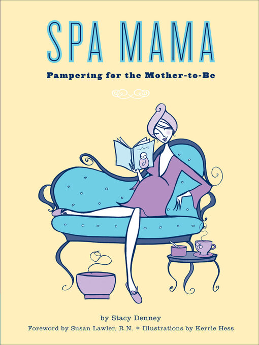 Title details for Spa Mama by Stacy Denney - Available